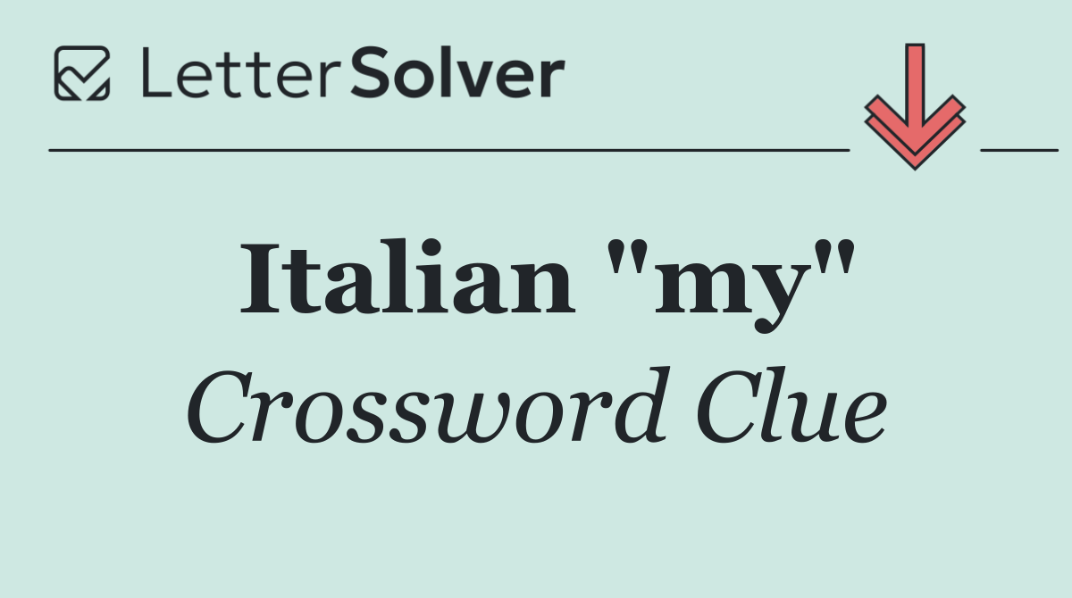 Italian "my"