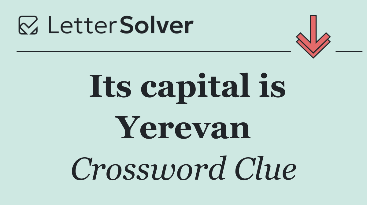 Its capital is Yerevan