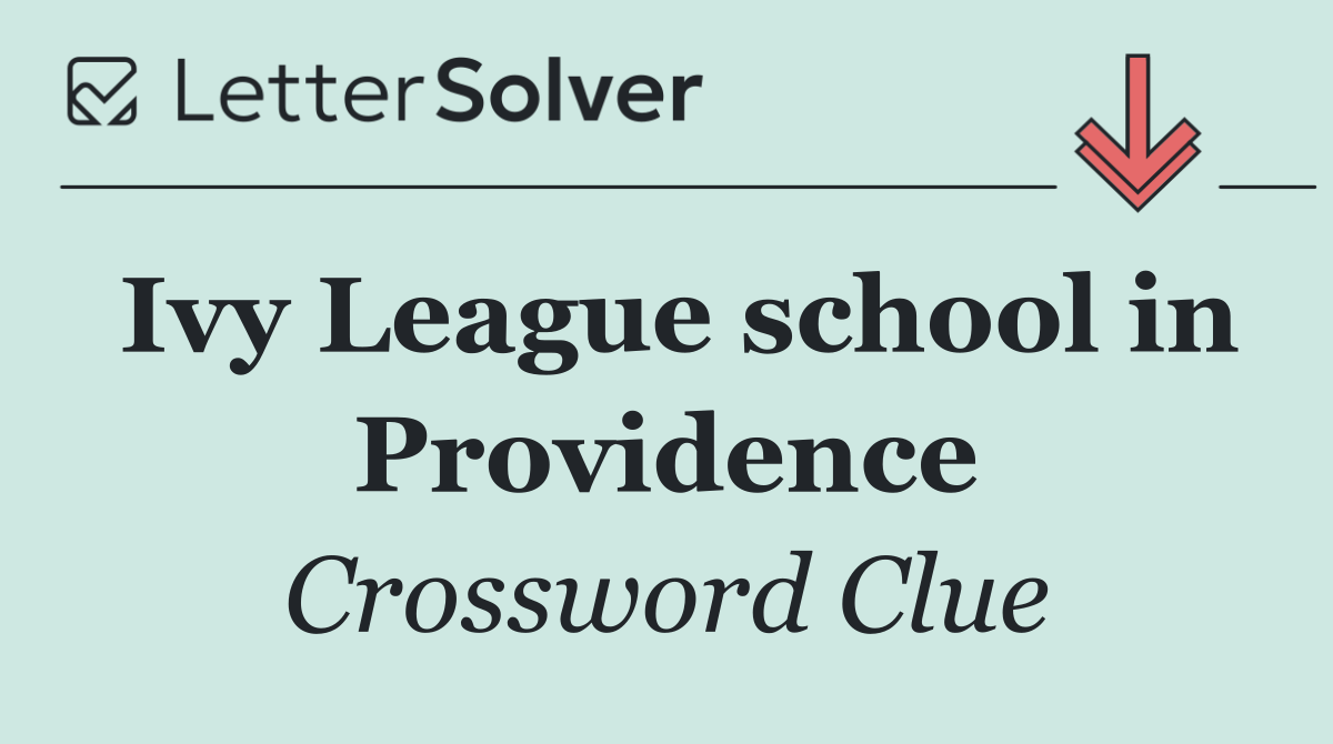 Ivy League school in Providence
