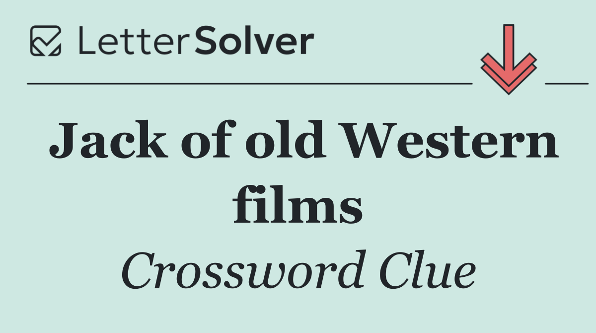 Jack of old Western films