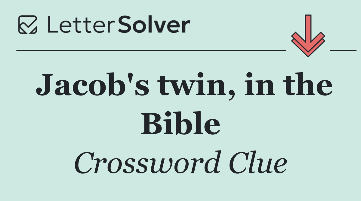 Jacob's twin, in the Bible