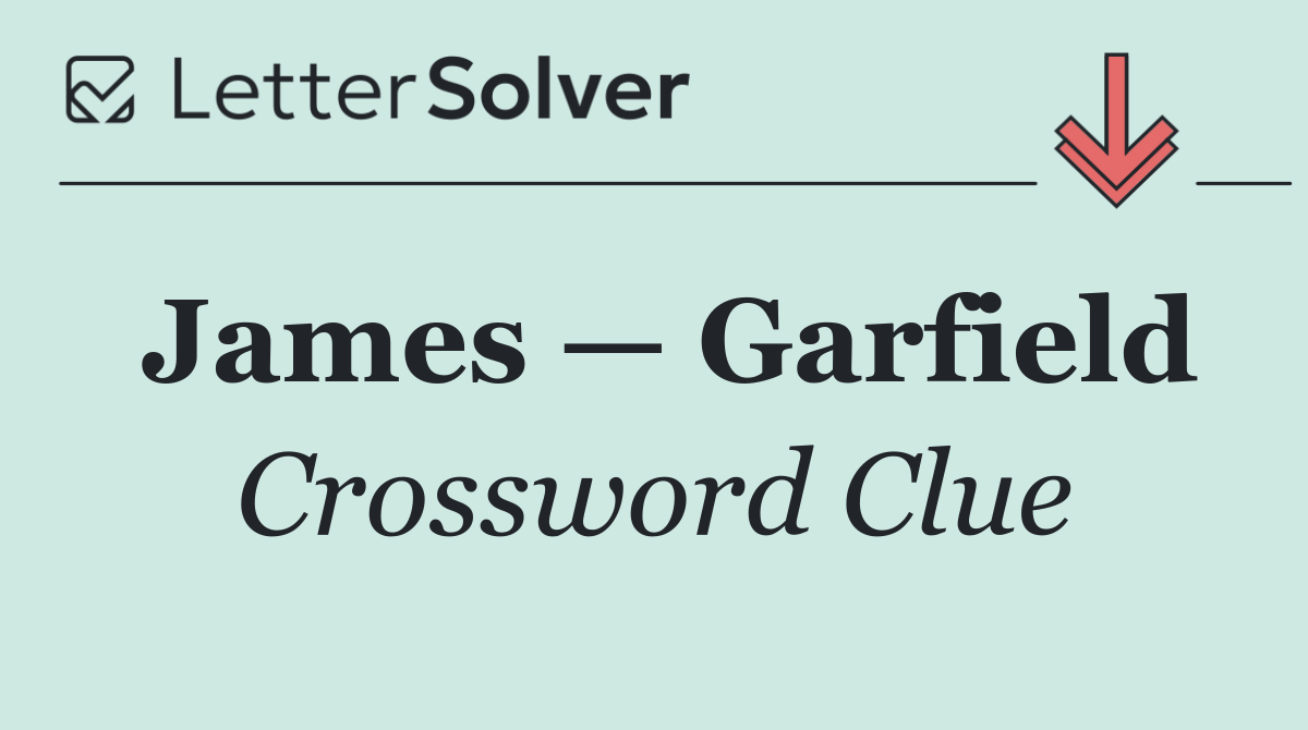 James — Garfield