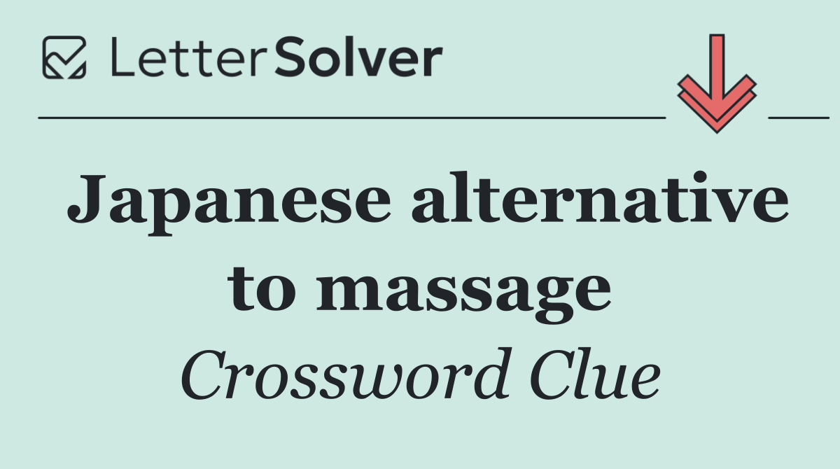 Japanese alternative to massage