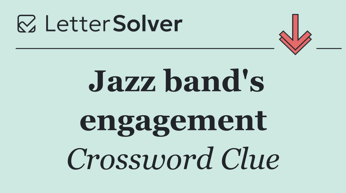 Jazz band's engagement