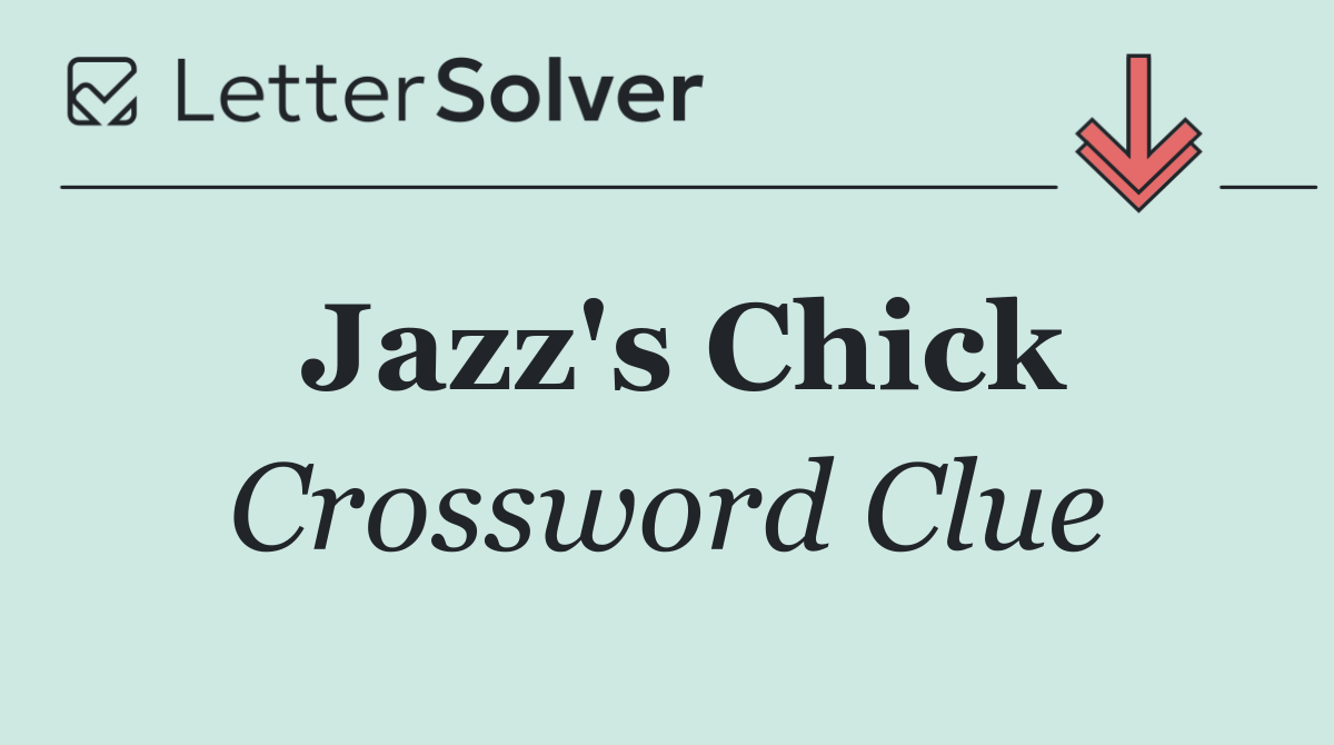 Jazz's Chick