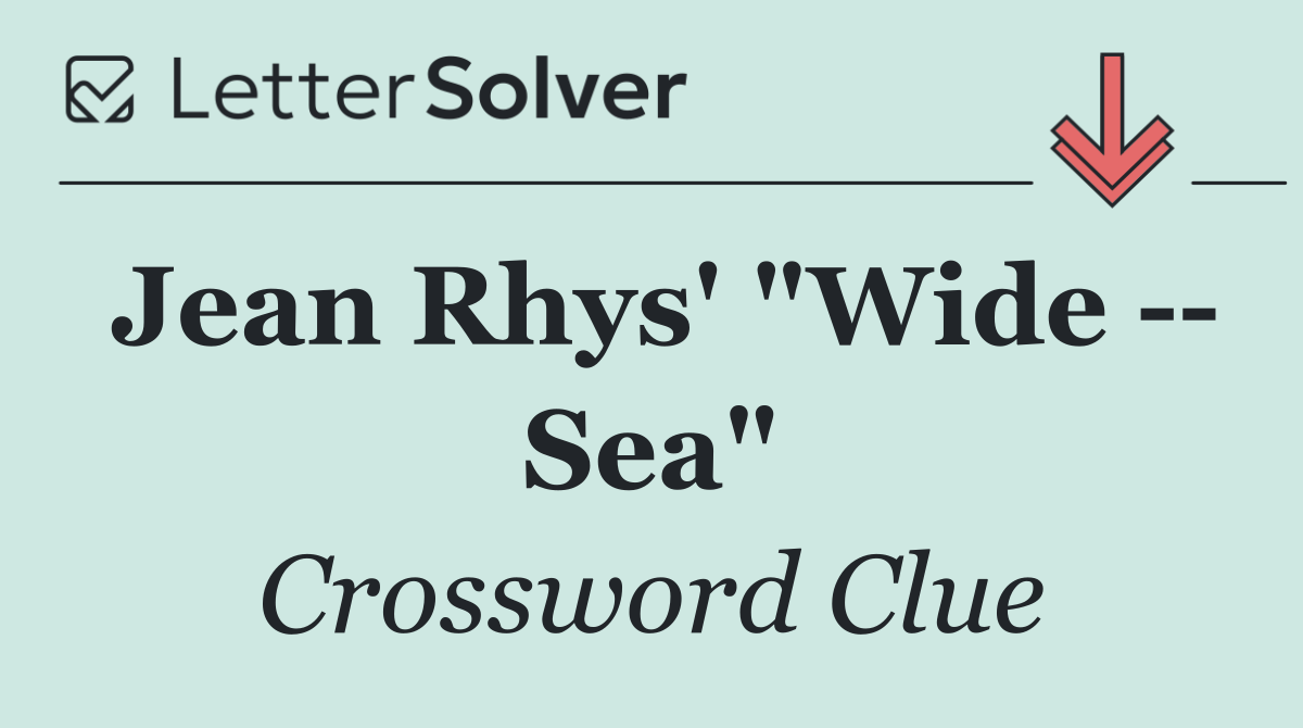 Jean Rhys' "Wide    Sea"