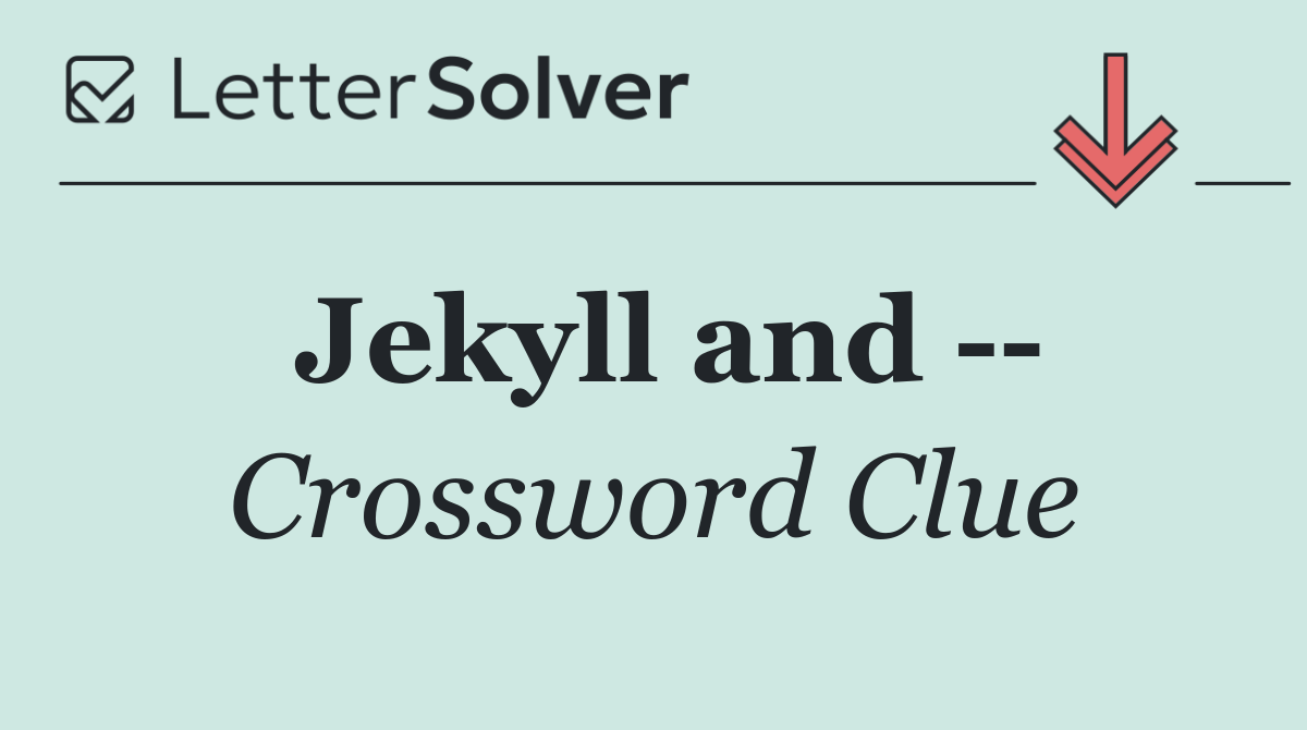 Jekyll and   