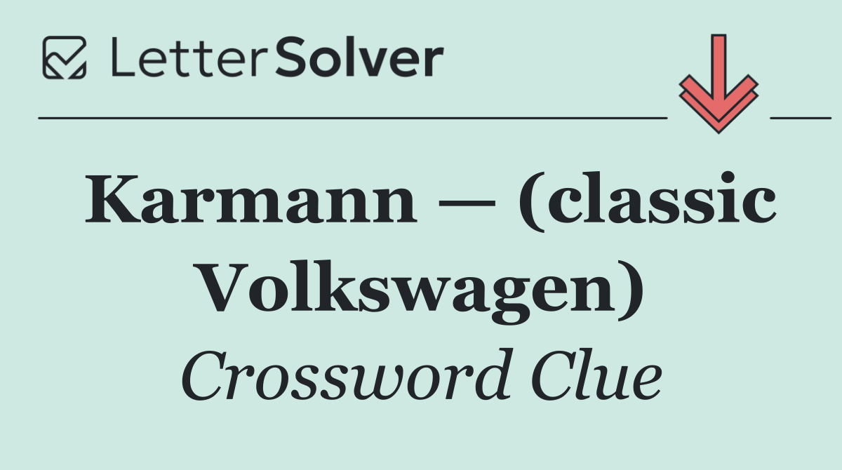 Karmann — (classic Volkswagen)