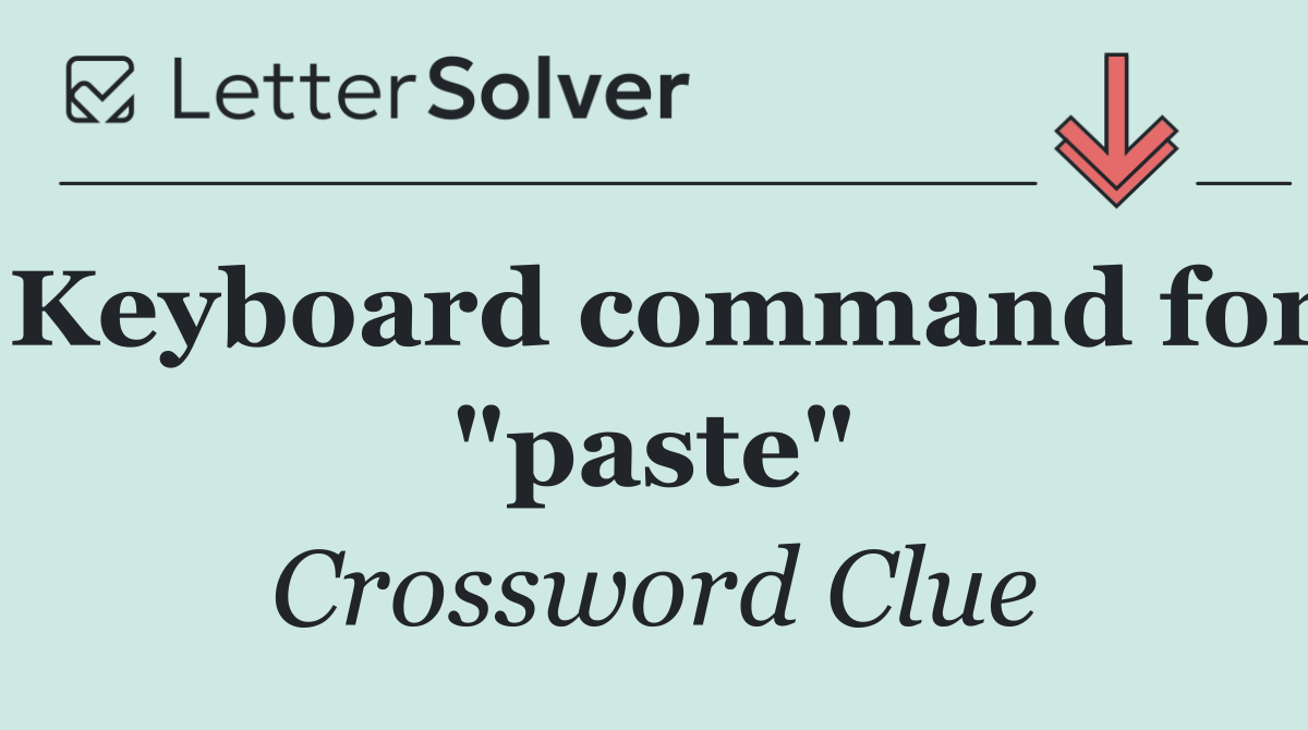 Keyboard command for "paste"