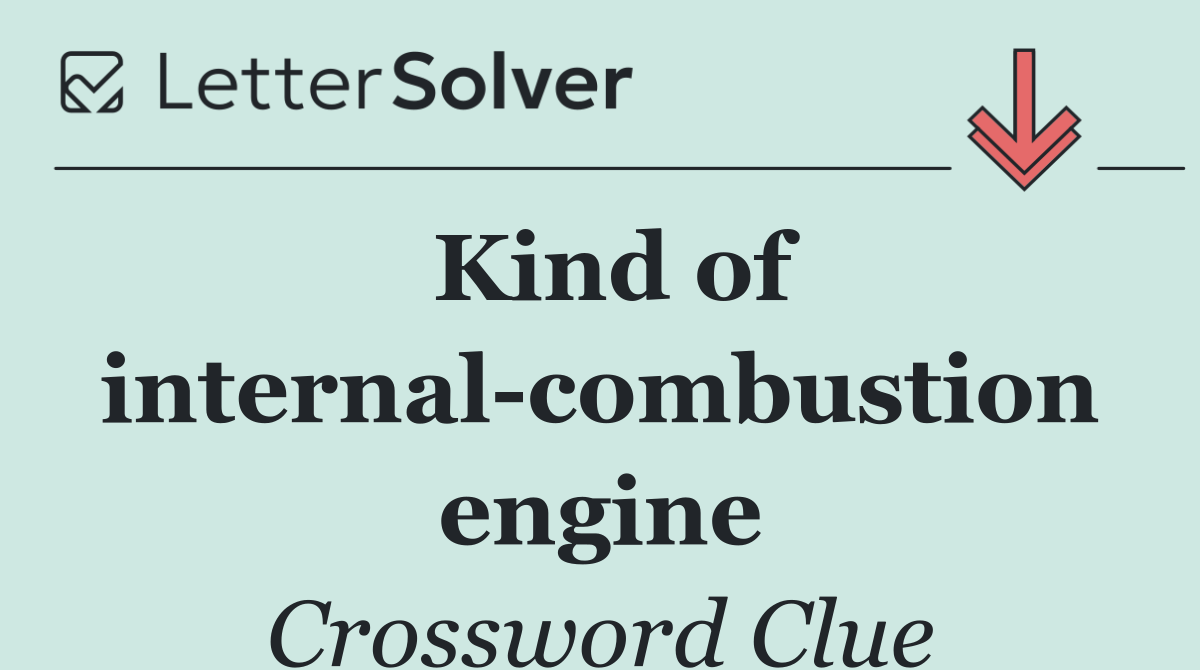 Kind of internal combustion engine
