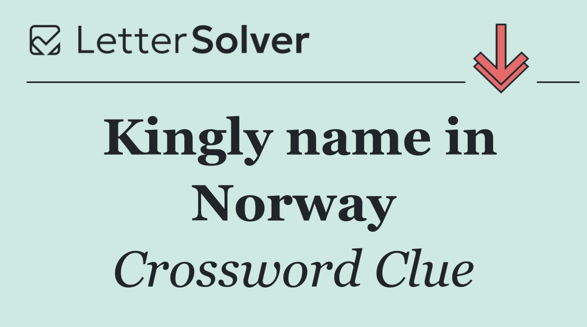 Kingly name in Norway