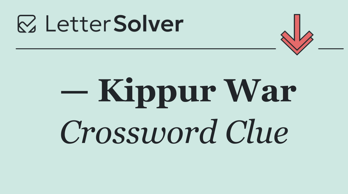 — Kippur War