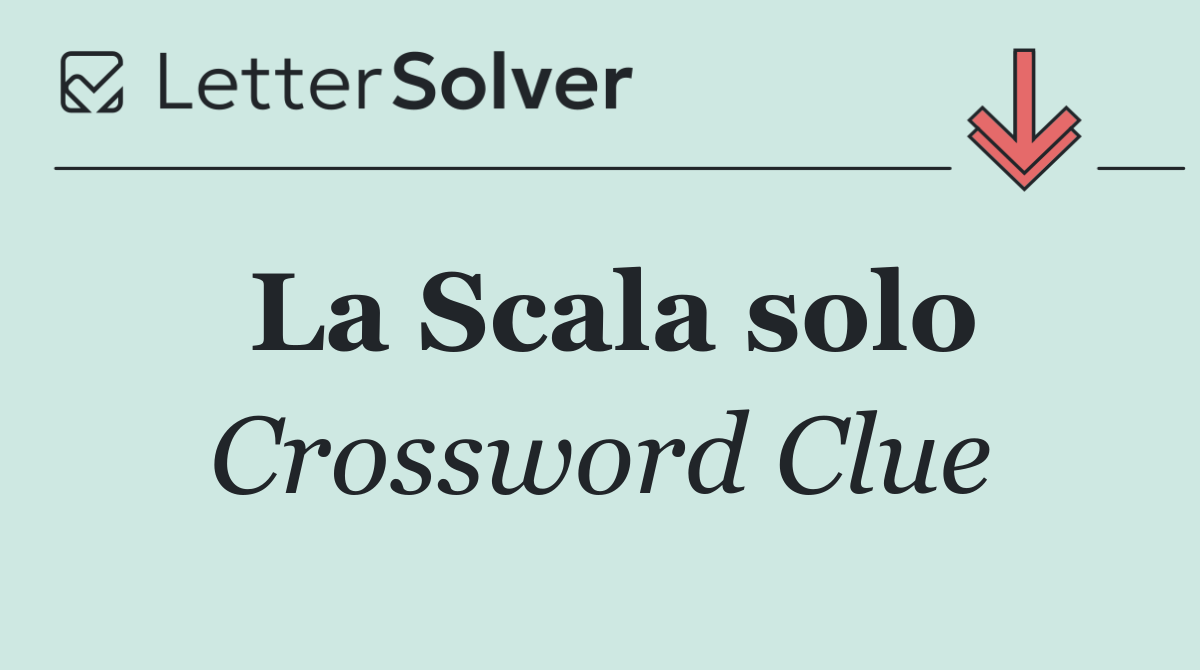 La Scala solo