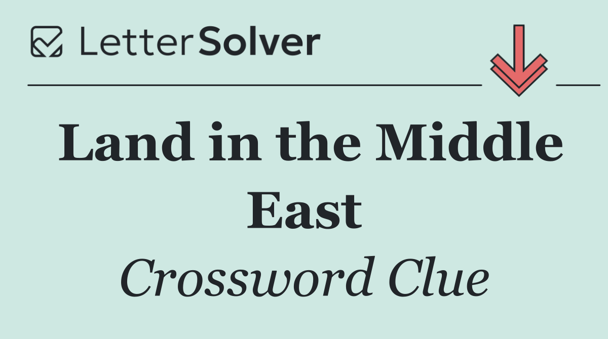 Land in the Middle East