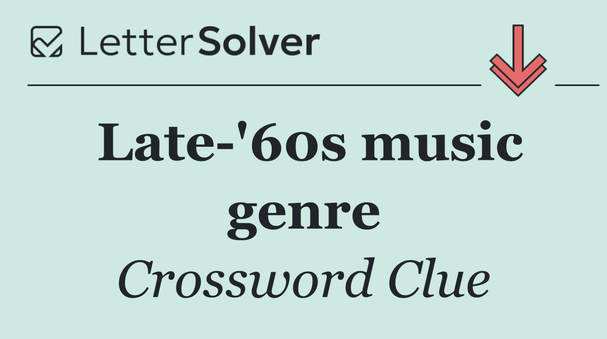 Late '60s music genre
