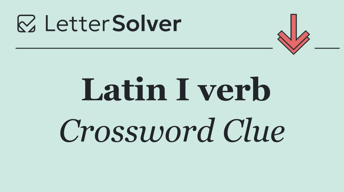 Latin I verb