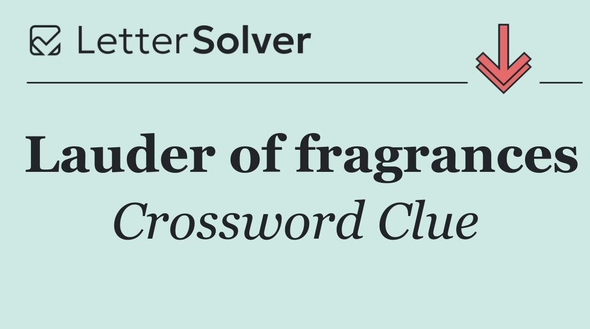 Lauder of fragrances
