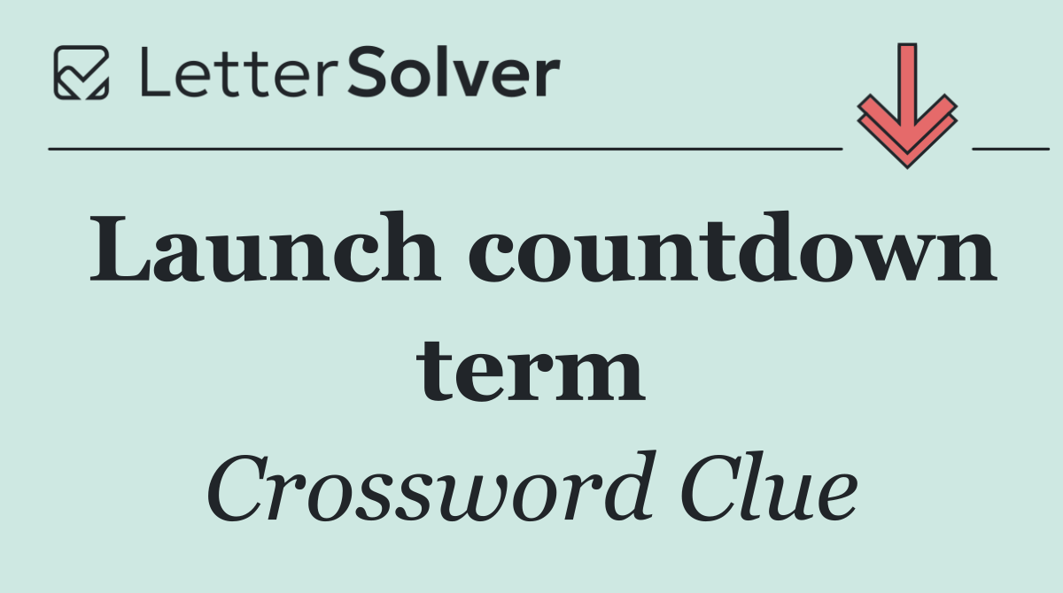 Launch countdown term