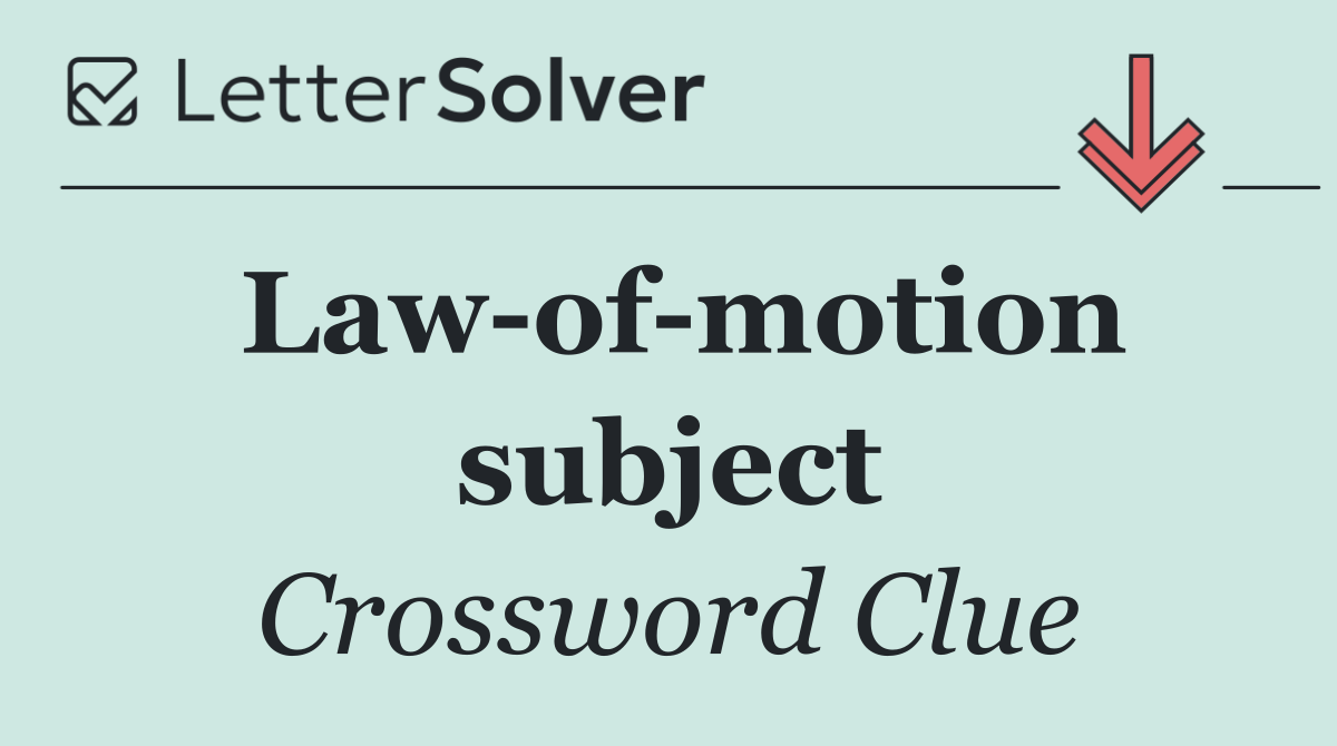 Law of motion subject