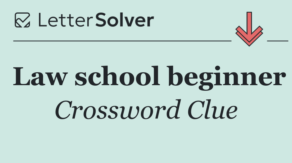 Law school beginner