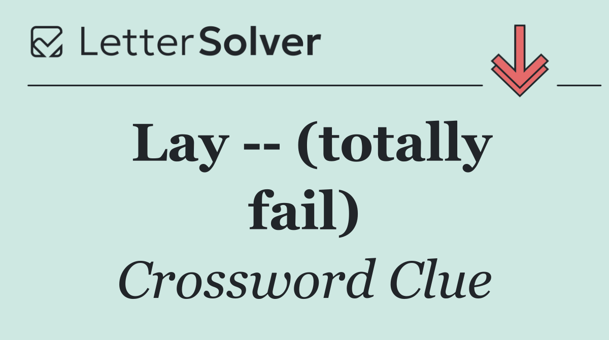 Lay    (totally fail)