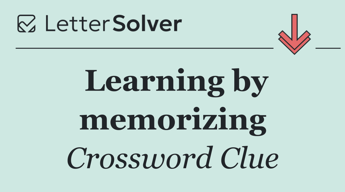 Learning by memorizing