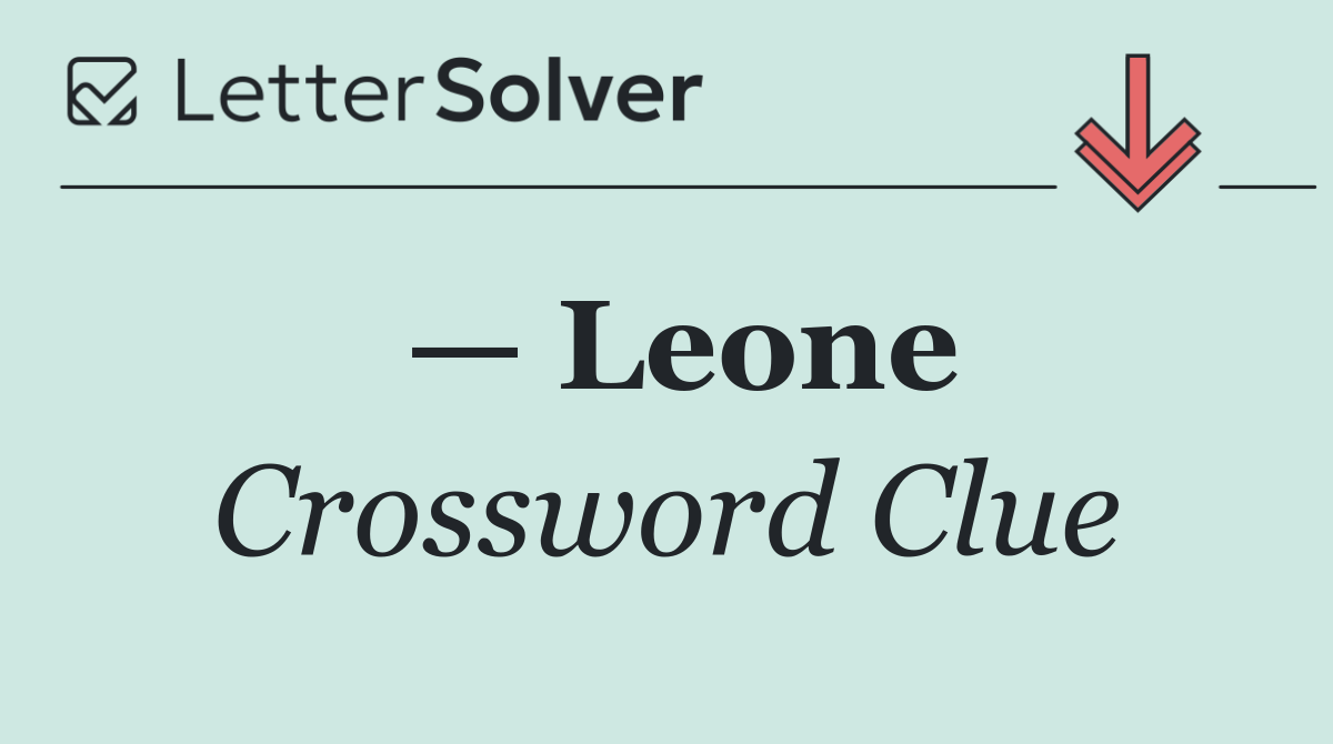 — Leone