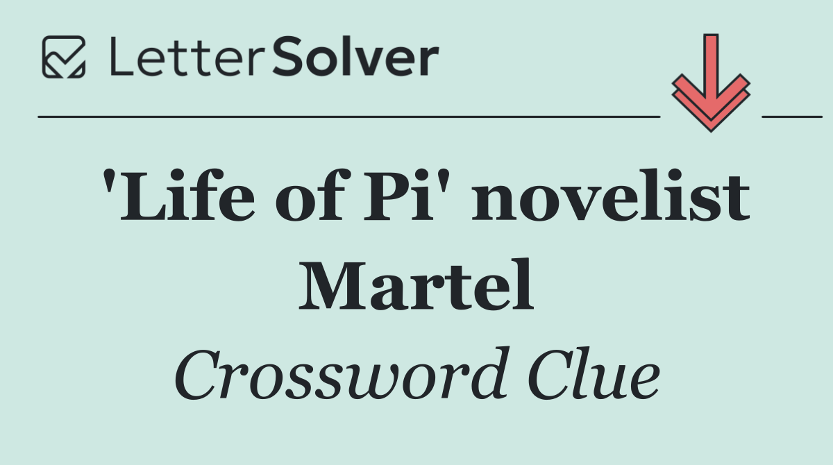 'Life of Pi' novelist Martel