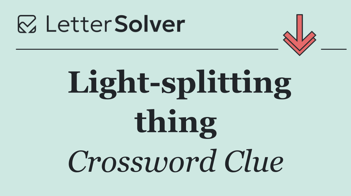 Light splitting thing