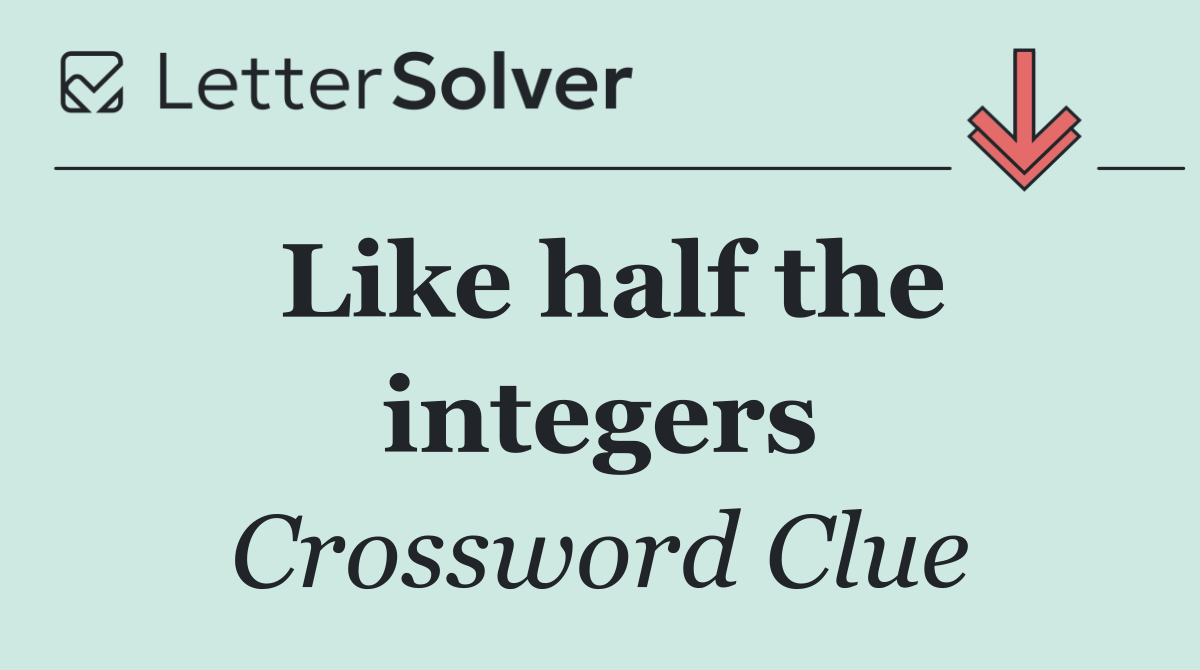 Like half the integers