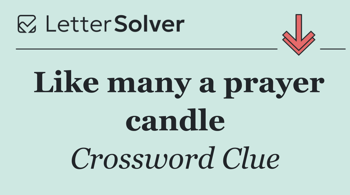 Like many a prayer candle