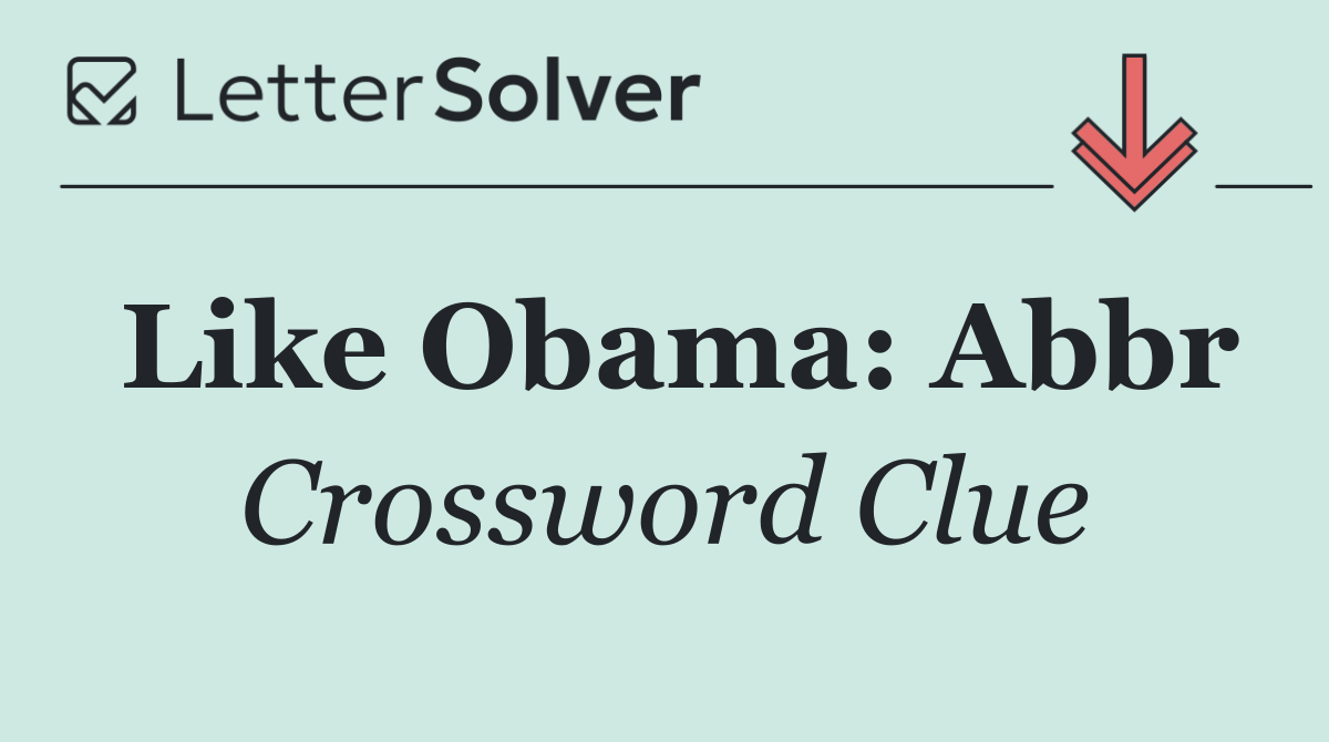 Like Obama: Abbr