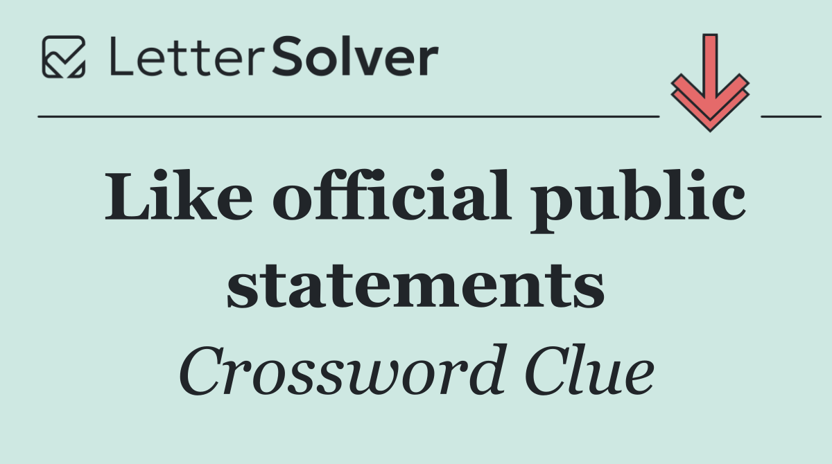 Like official public statements