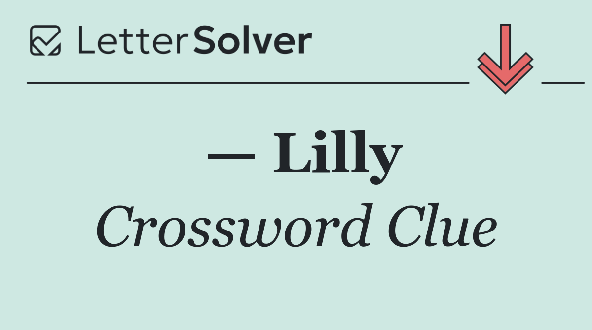 — Lilly