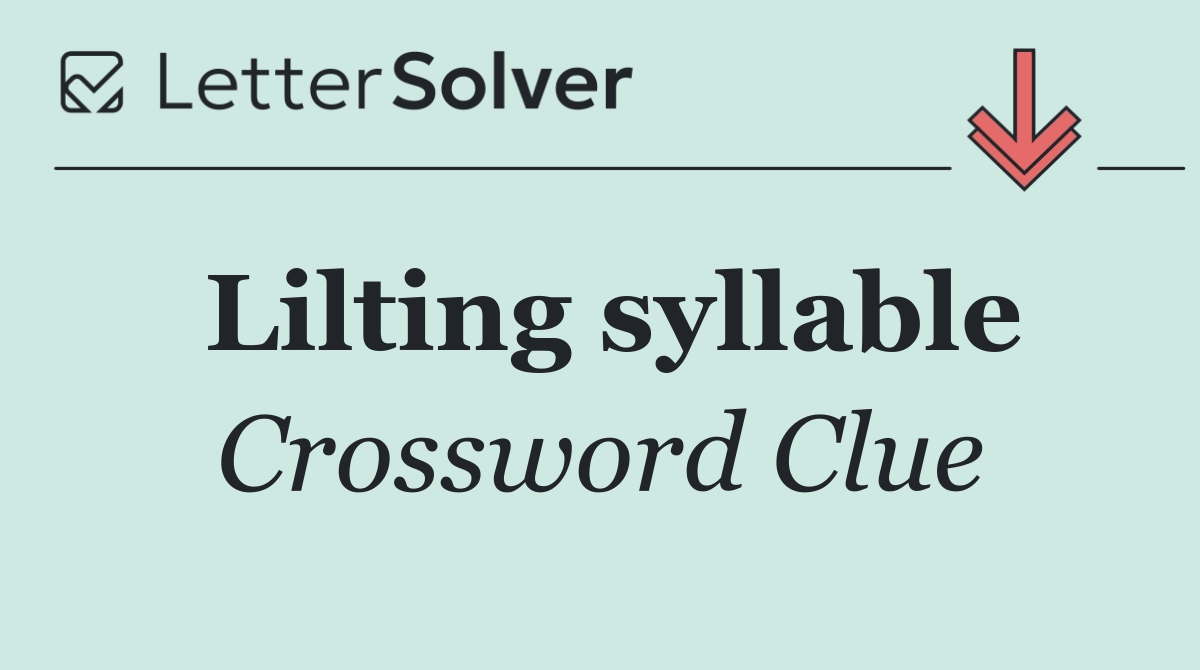 Lilting syllable