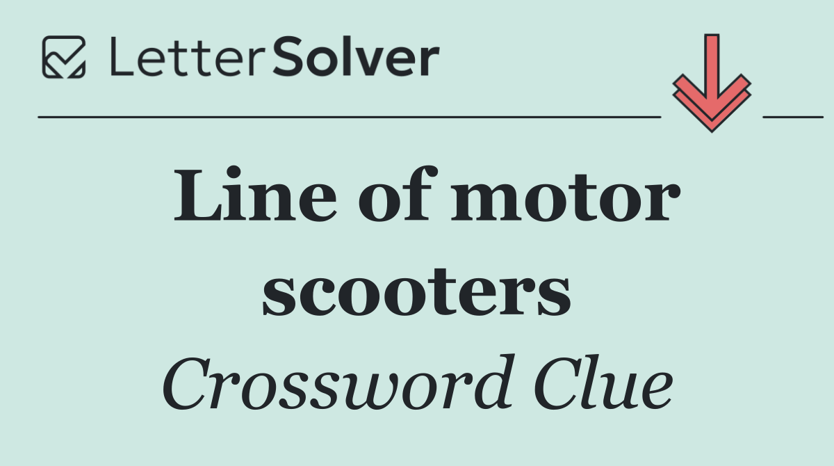 Line of motor scooters