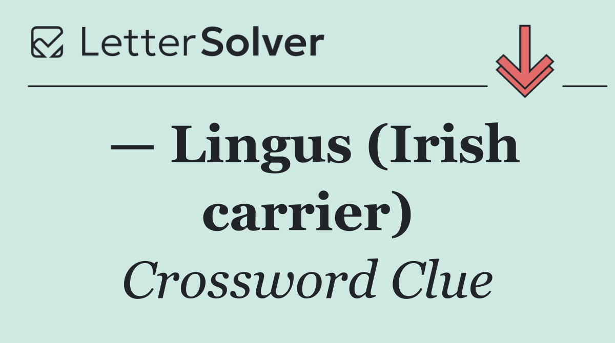 — Lingus (Irish carrier)