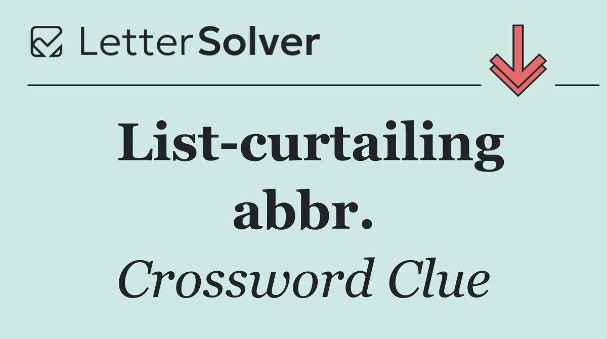 List curtailing abbr.