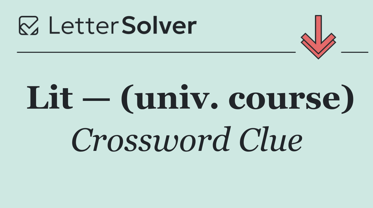 Lit — (univ. course)