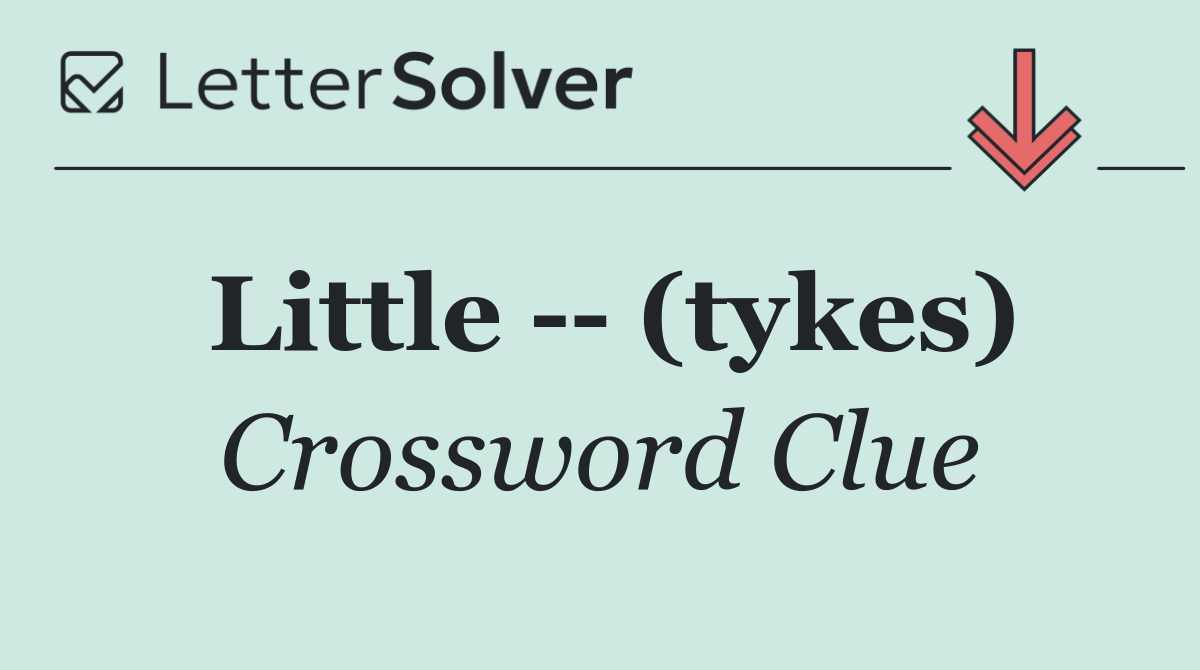 Little    (tykes)