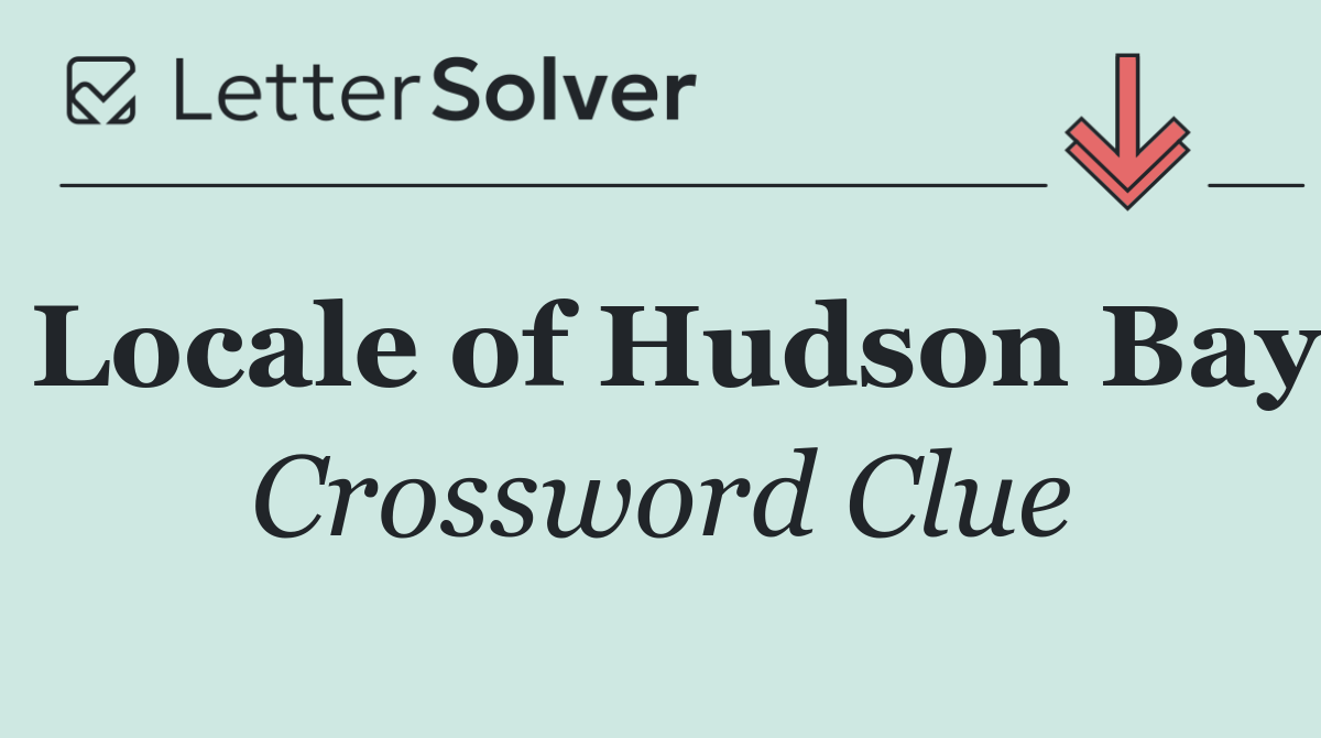 Locale of Hudson Bay
