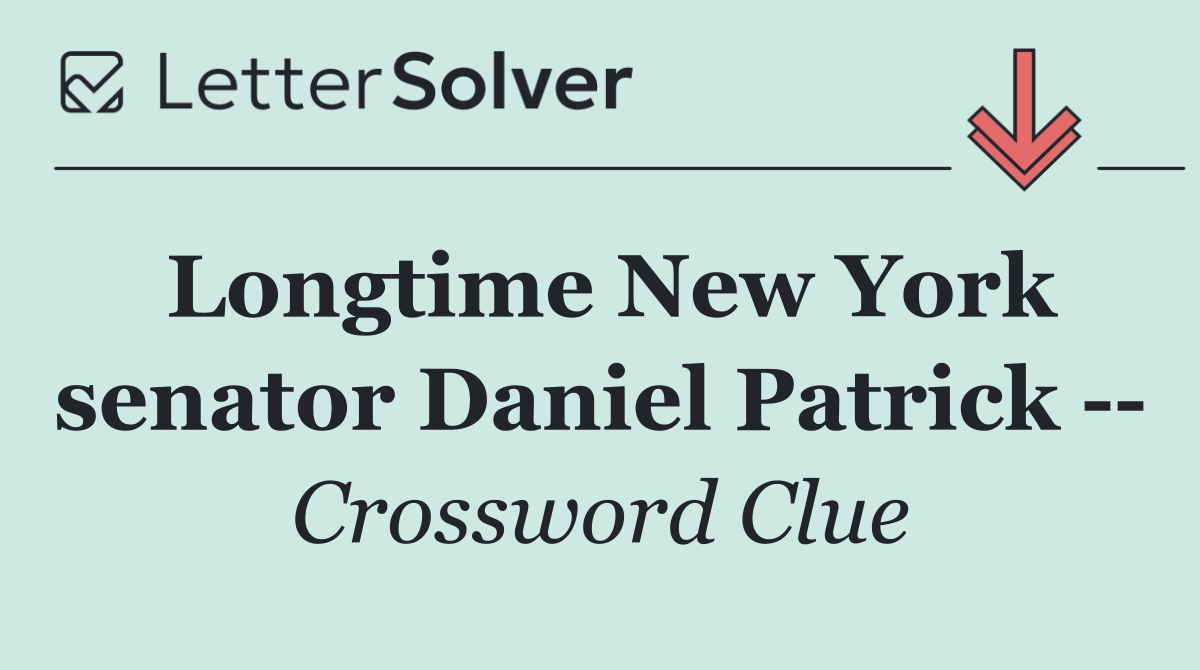 Longtime New York senator Daniel Patrick   