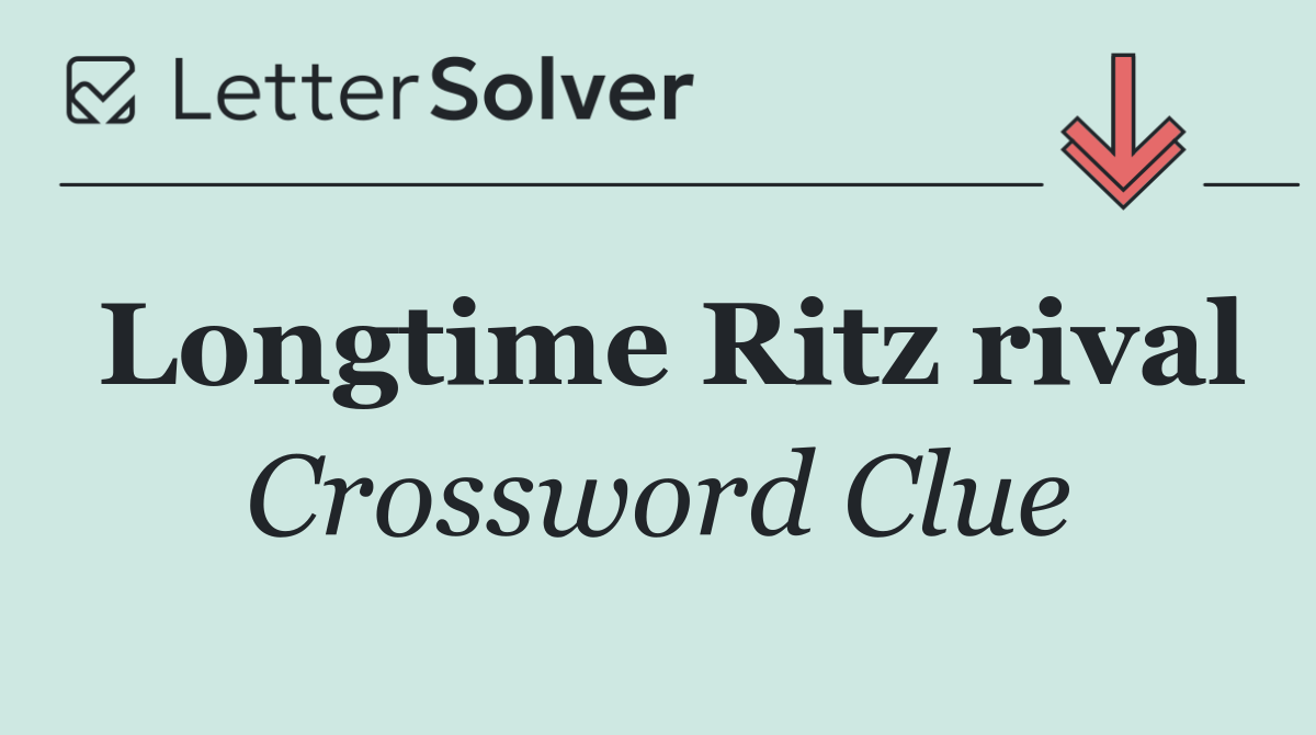 Longtime Ritz rival