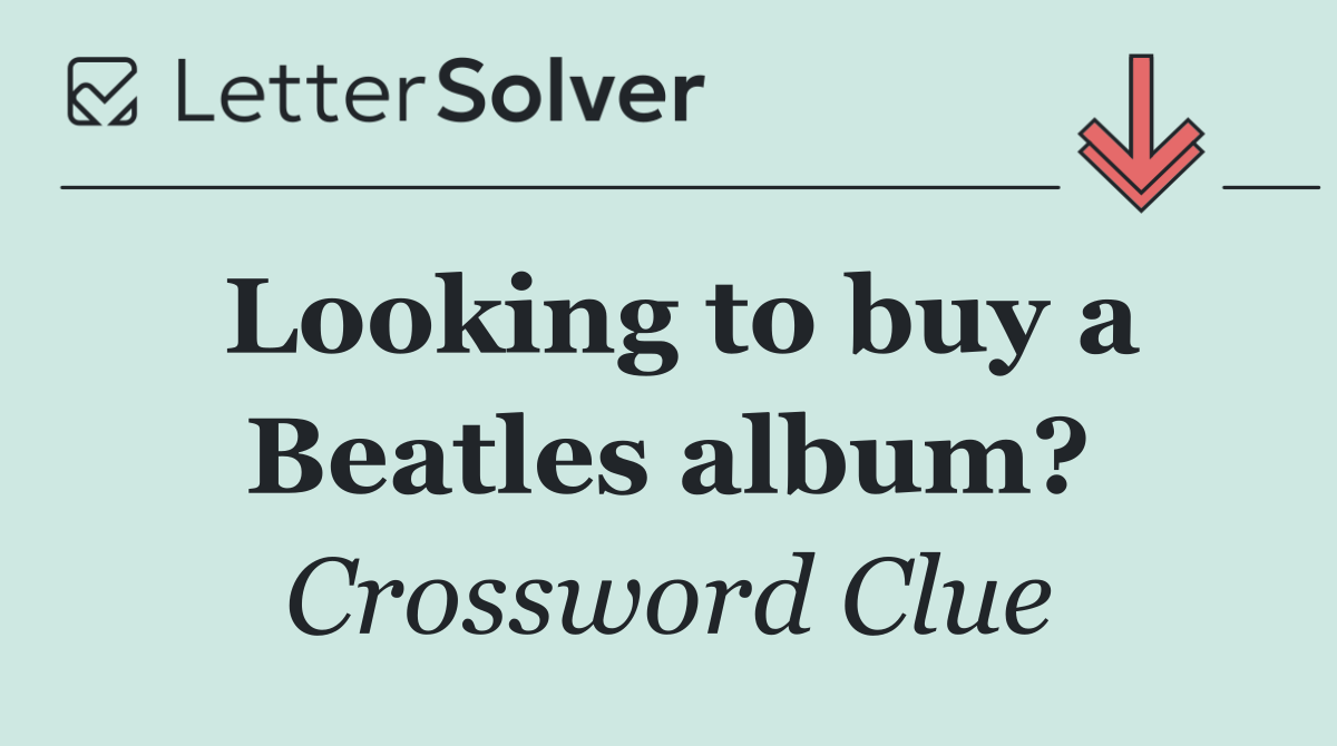 Looking to buy a Beatles album?