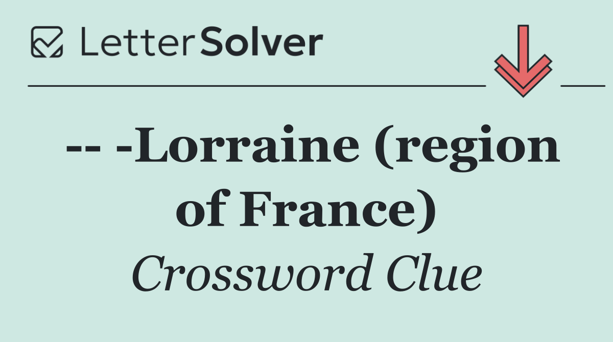     Lorraine (region of France)