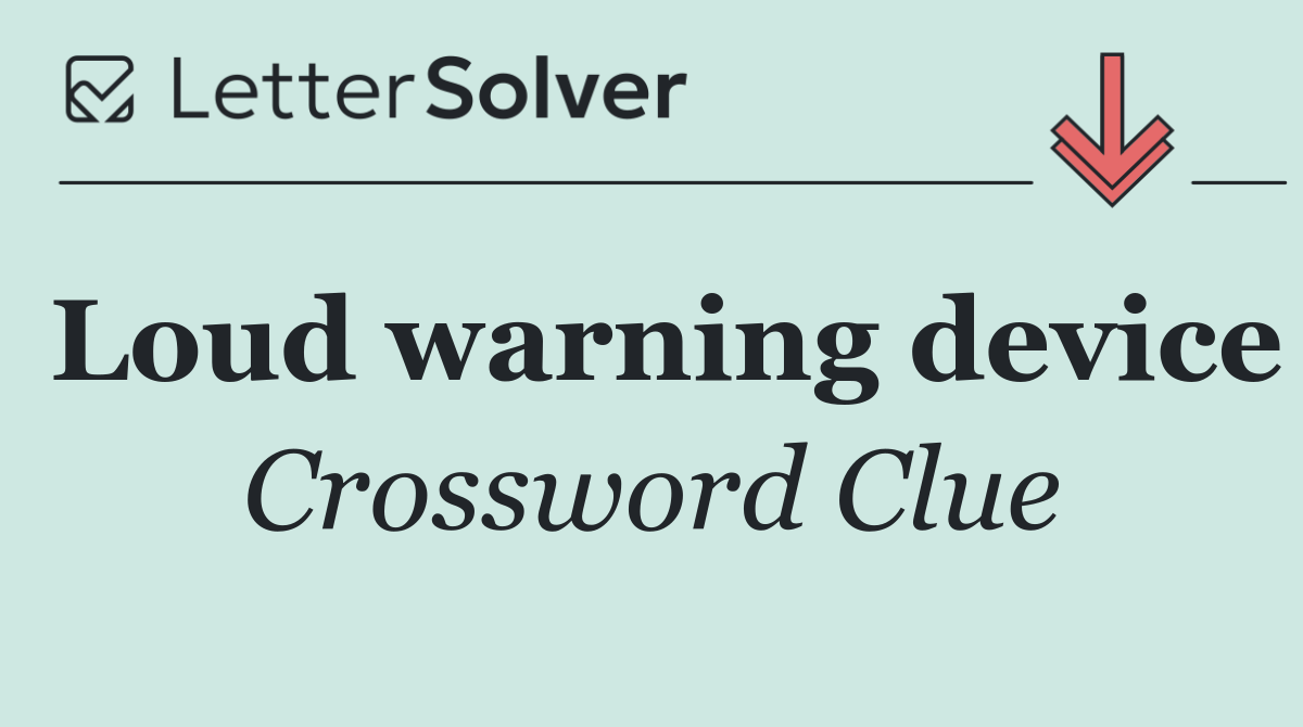 Loud warning device