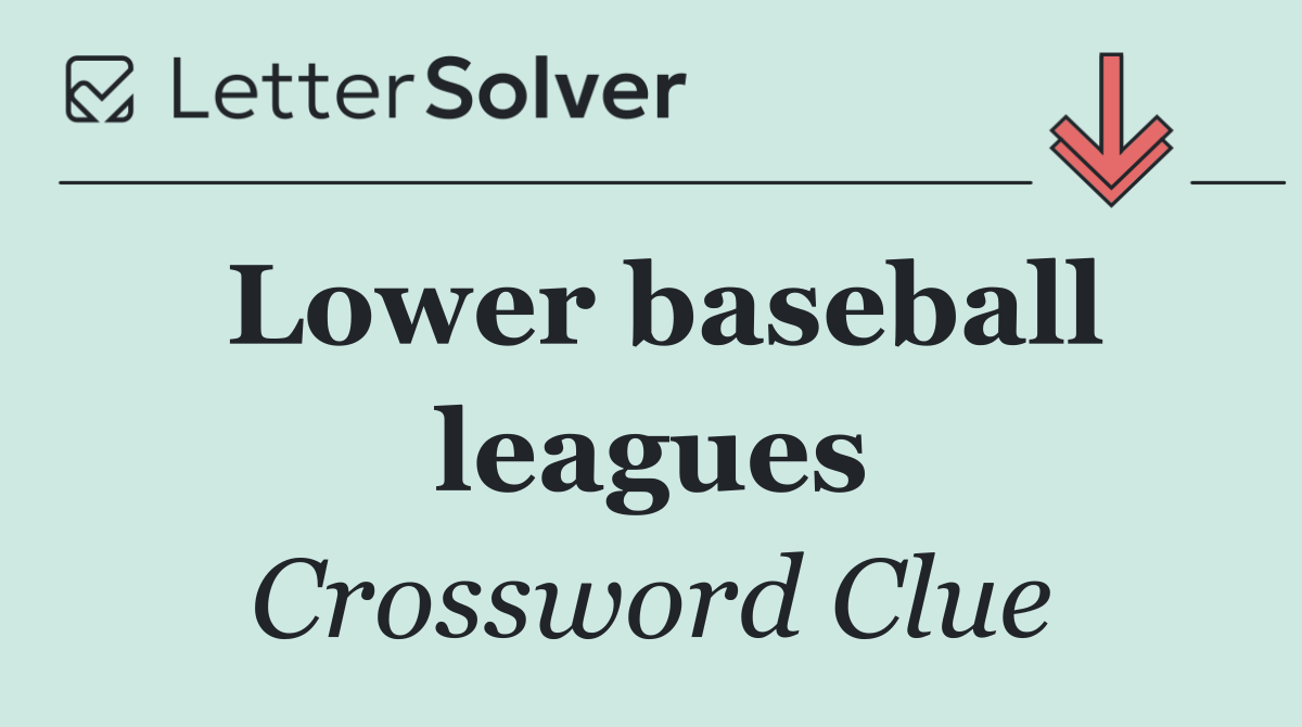 Lower baseball leagues