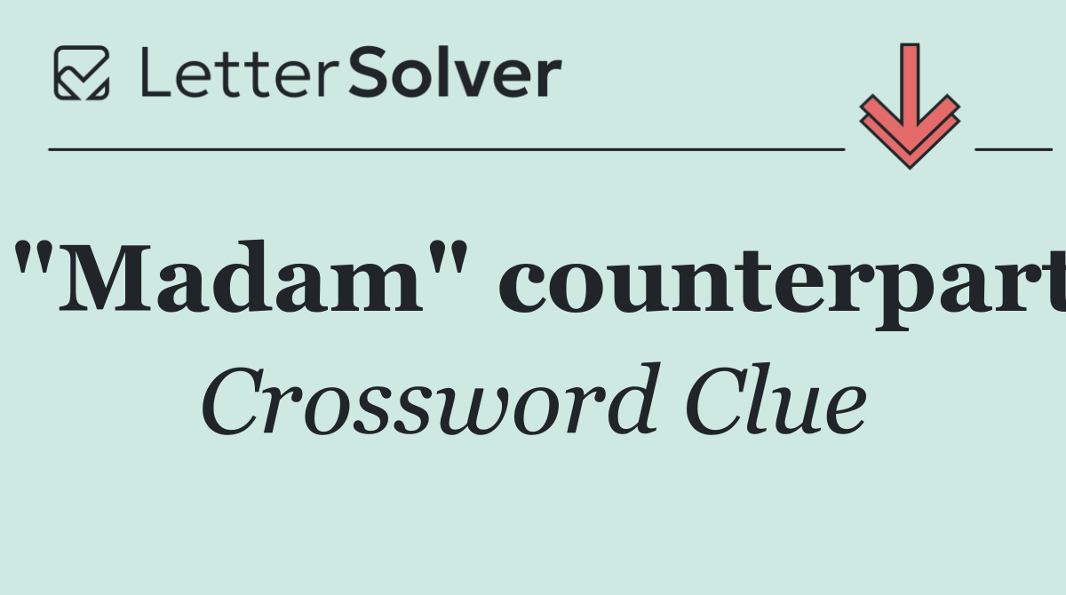 "Madam" counterpart