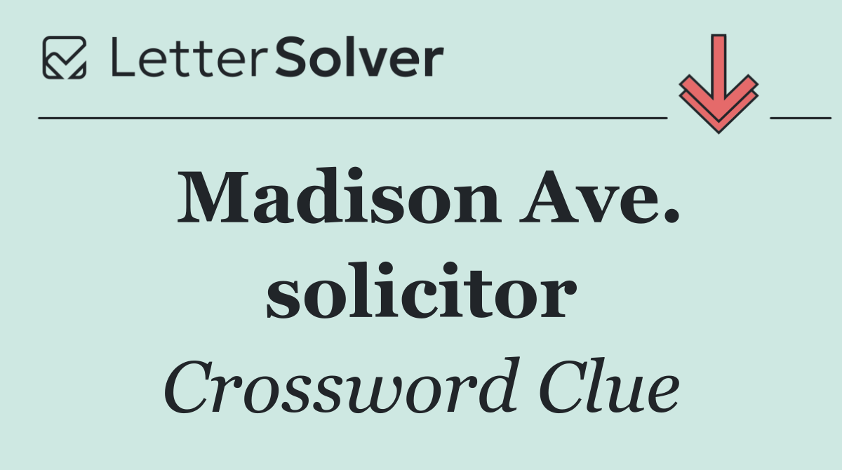 Madison Ave. solicitor