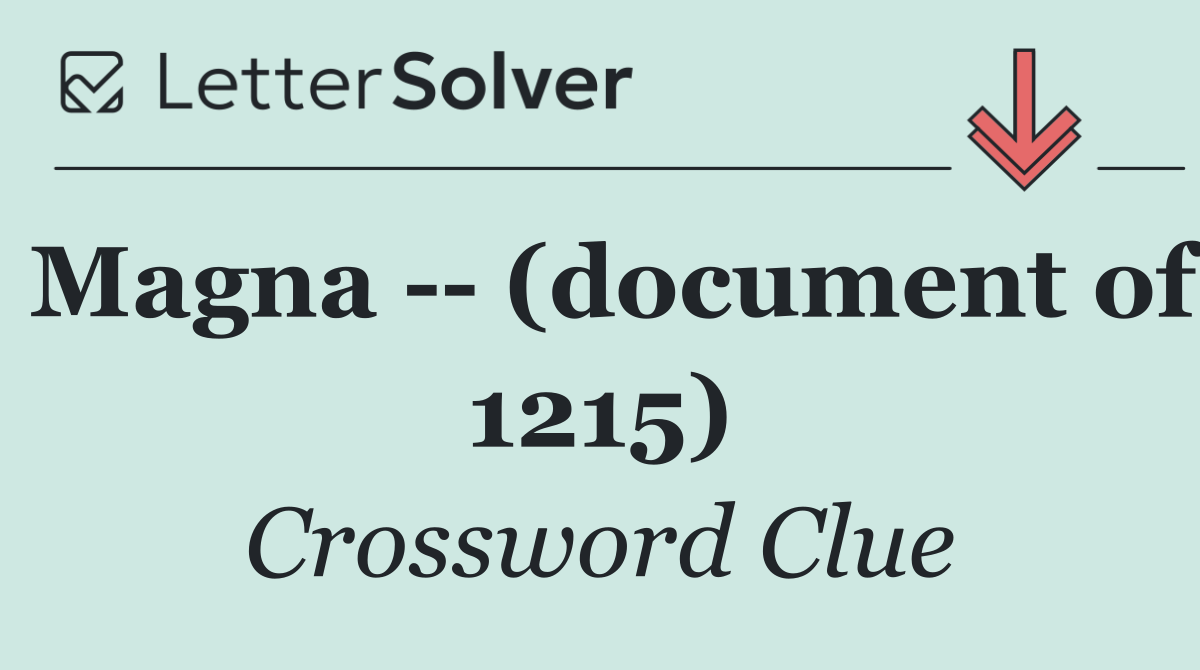 Magna    (document of 1215)